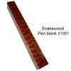 Snakewood pen blank n°001